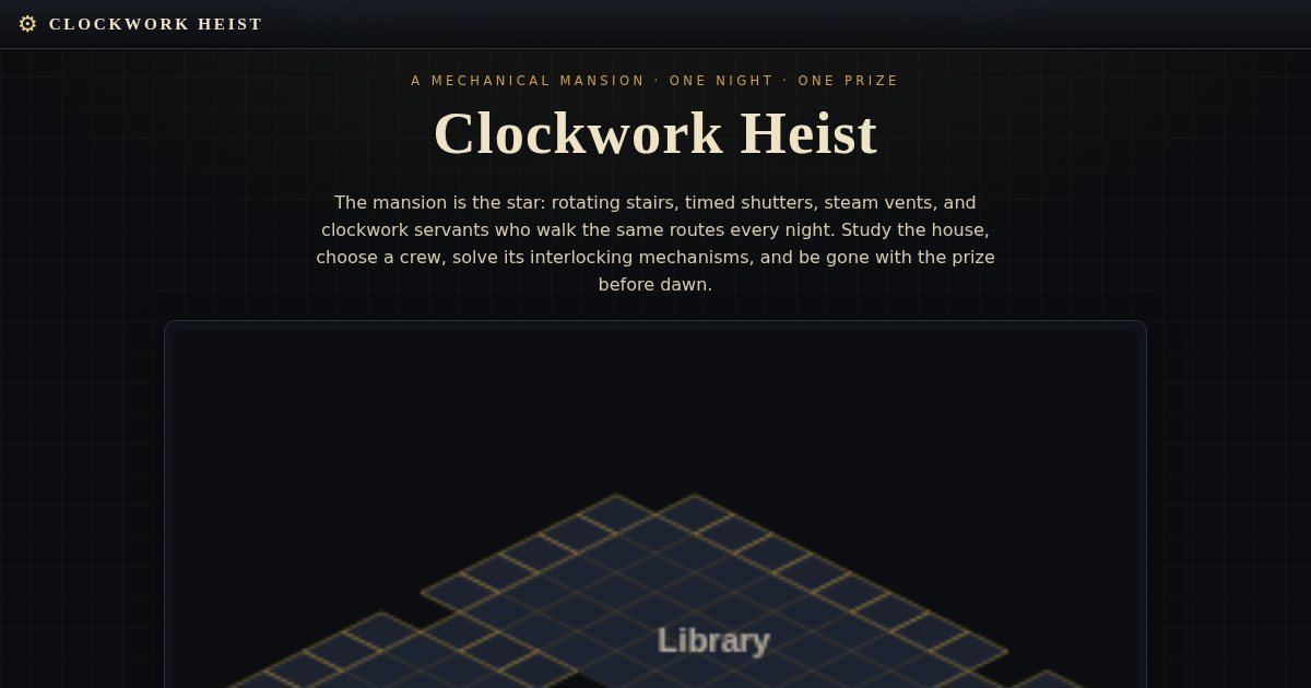 Screenshot of the Clockwork Heist demo